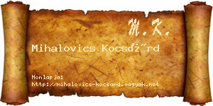 Mihalovics Kocsárd névjegykártya